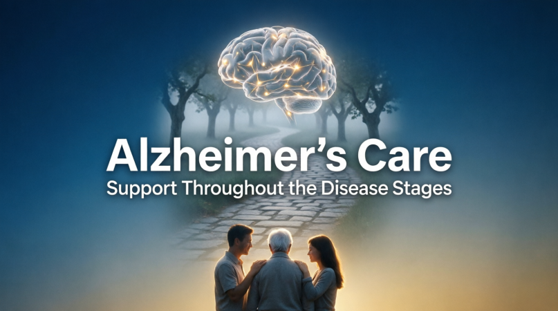 Alzheimer's Care: Support Throughout the Disease Stages